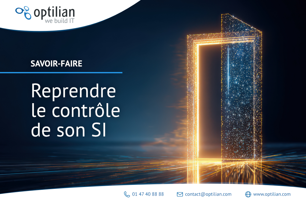 Reprendre le contrôle de son SI