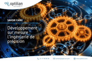 Développement sur mesure : l’ingénierie de précision